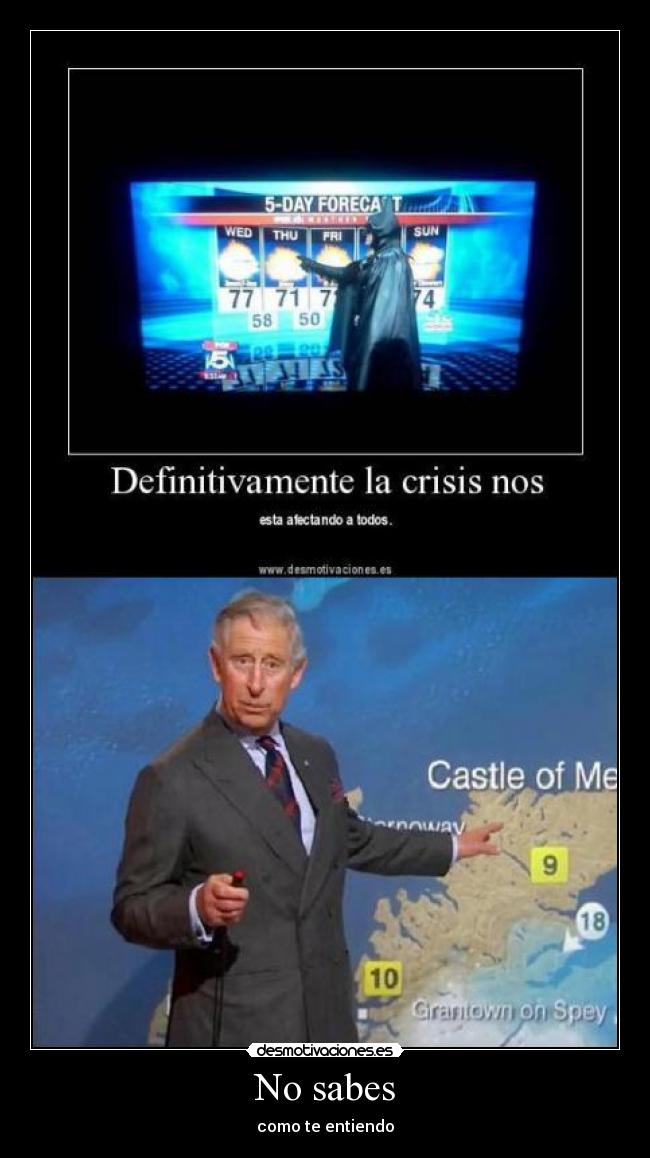 No sabes - como te entiendo