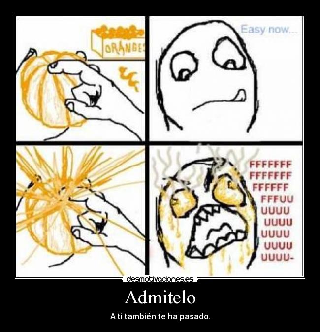 Admitelo - A ti también te ha pasado.