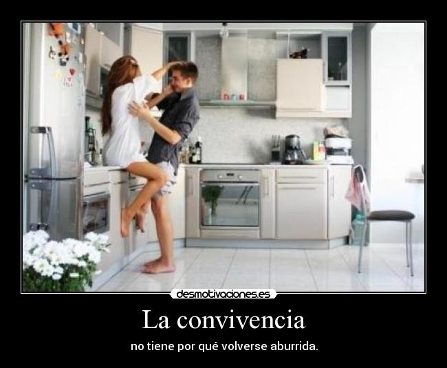 La convivencia -