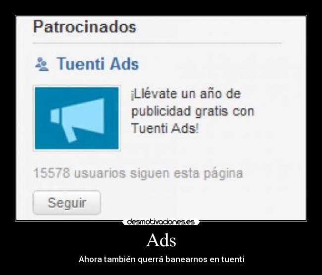 Ads - Ahora también querrá banearnos en tuenti