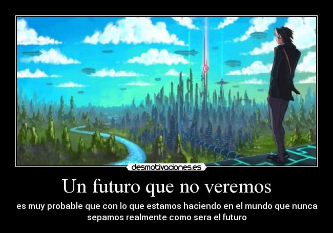 carteles futuro que veremos desmotivaciones