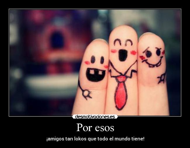 Por esos - 
