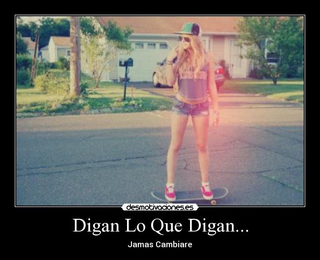 Digan Lo Que Digan... - 