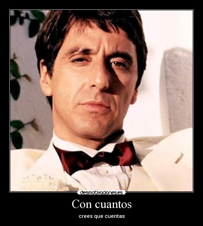 Con cuantos - crees que cuentas