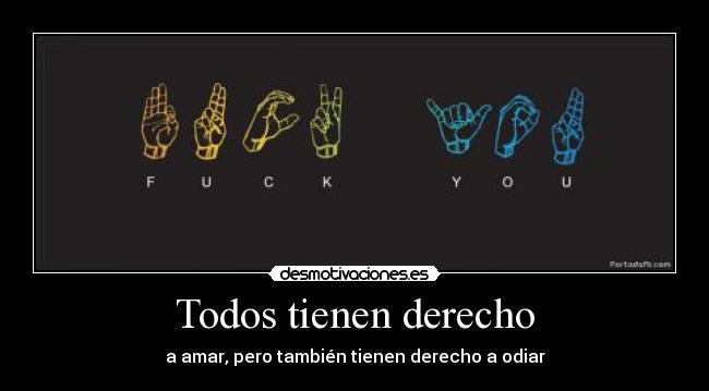 Todos tienen derecho -