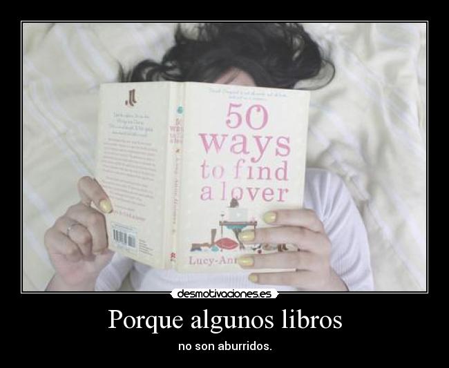 Porque algunos libros - no son aburridos.