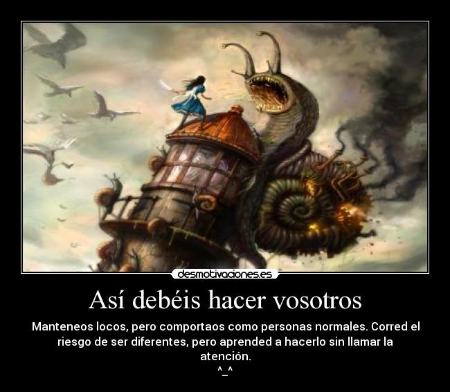 Así debéis hacer vosotros -