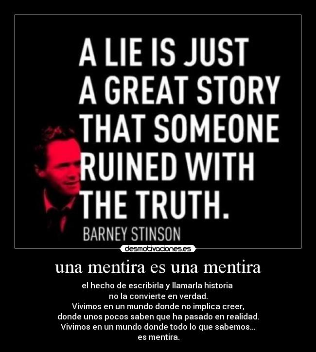 una mentira es una mentira -