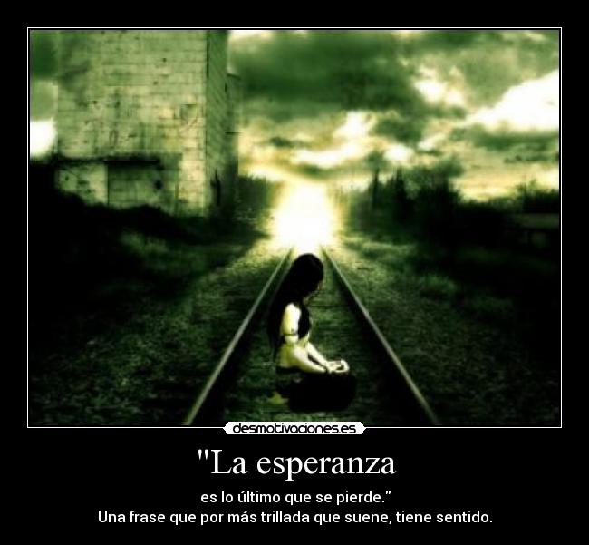 La esperanza -