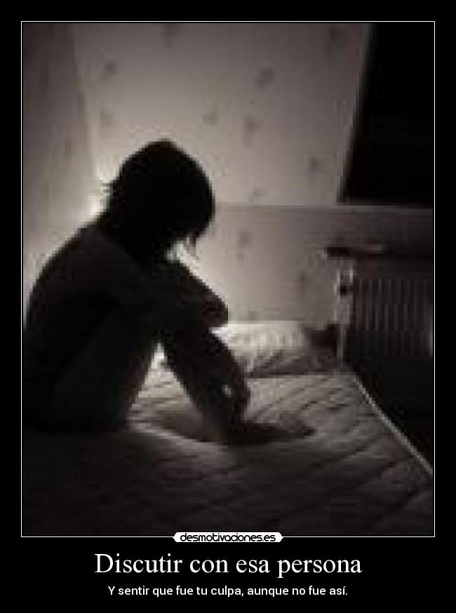 Discutir con esa persona -