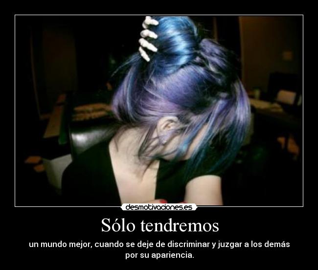 carteles discriminar juzgar apariencia desmotivaciones