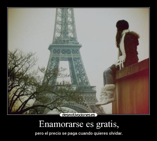 Enamorarse es gratis, - 