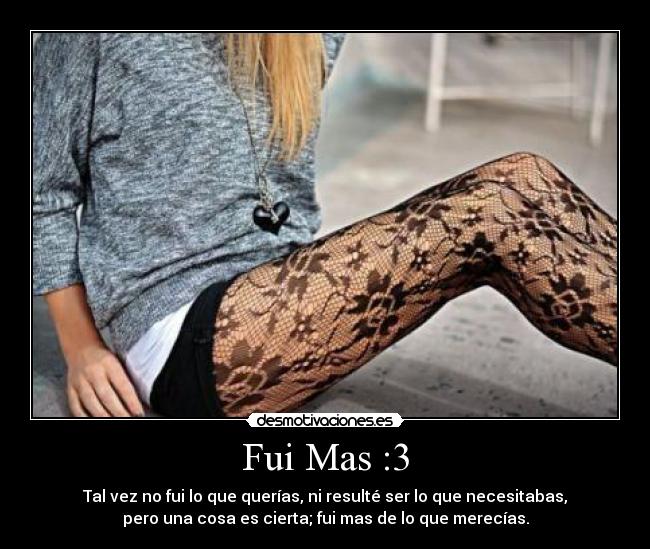 Fui Mas :3 - 