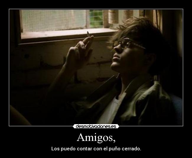 Amigos, - 