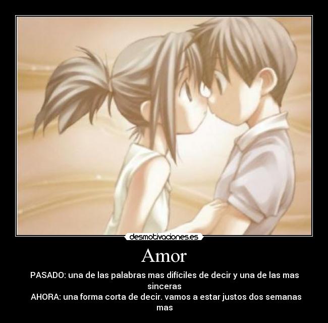 carteles amor amor tiempo pasado desmotivaciones