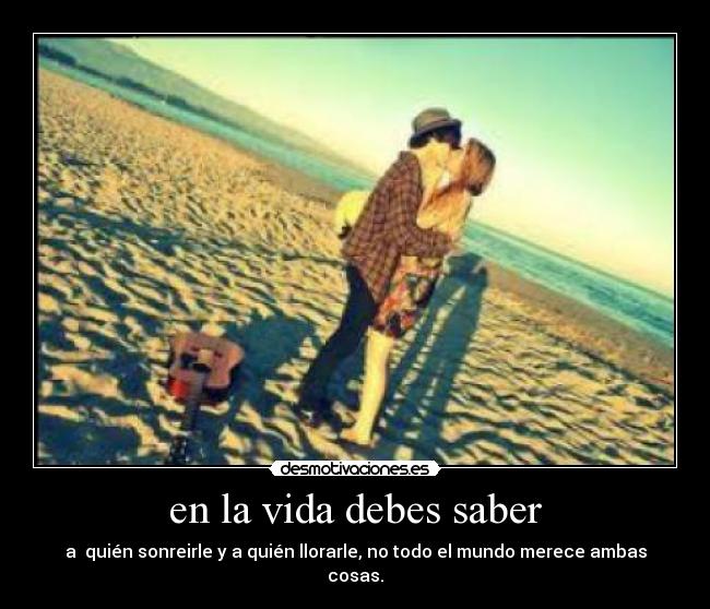 en la vida debes saber -