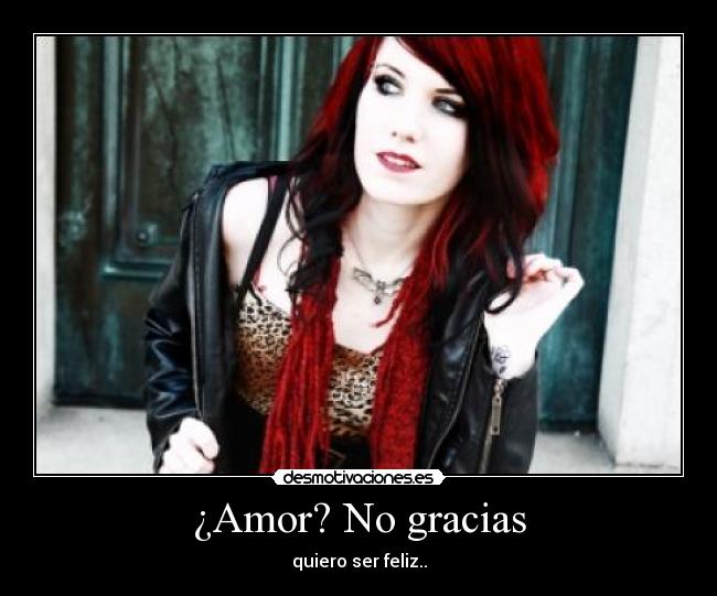 ¿Amor? No gracias -