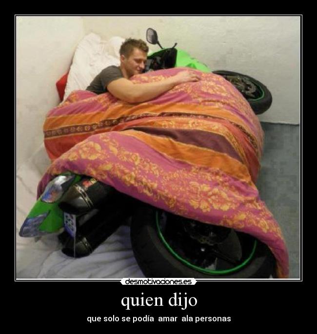 quien dijo -