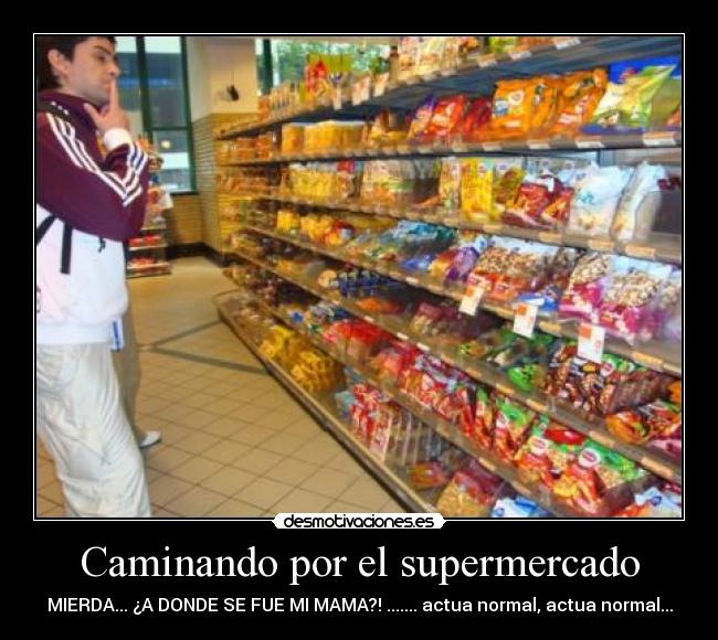 Caminando por el supermercado - 