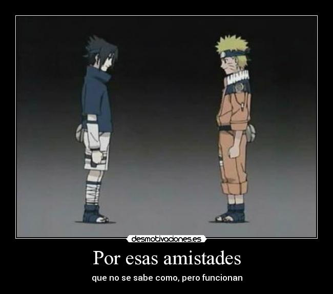 Por esas amistades -