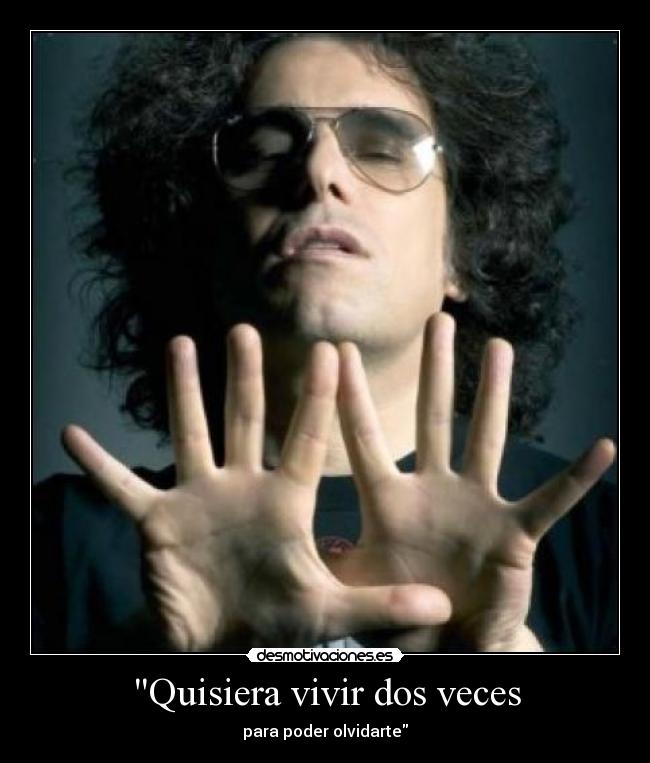 Quisiera vivir dos veces - 