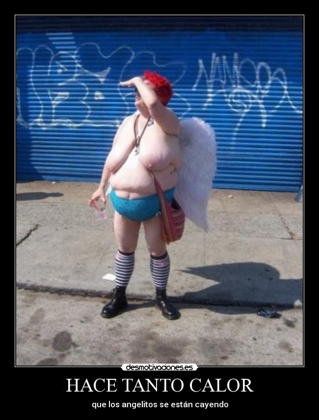 HACE TANTO CALOR - 