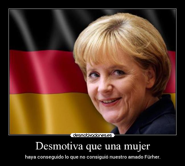 carteles mujer clanhoygan die wastelfrunkensdtankersk desmotivaciones