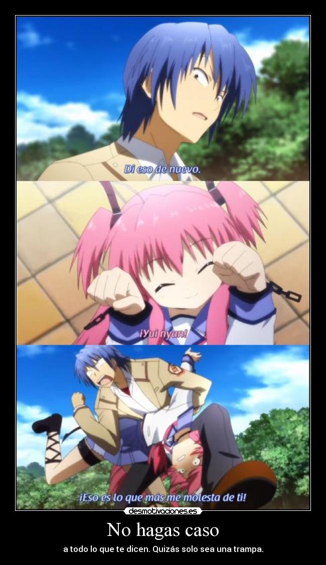 No hagas caso -