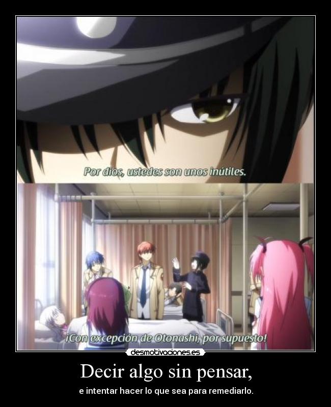 Decir algo sin pensar, -