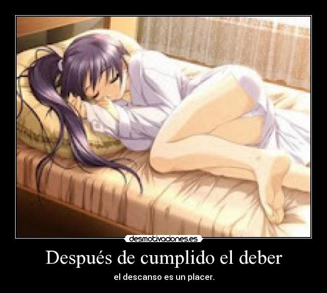 Después de cumplido el deber -