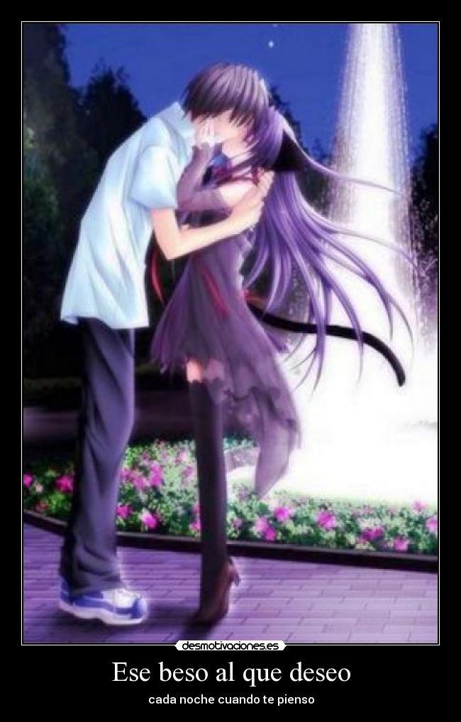 Ese beso al que deseo - cada noche cuando te pienso