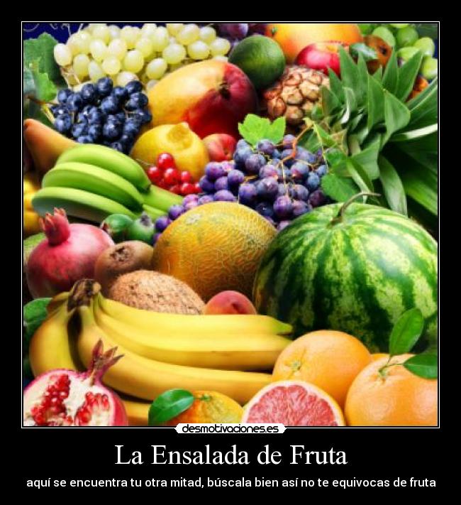 La Ensalada de Fruta -