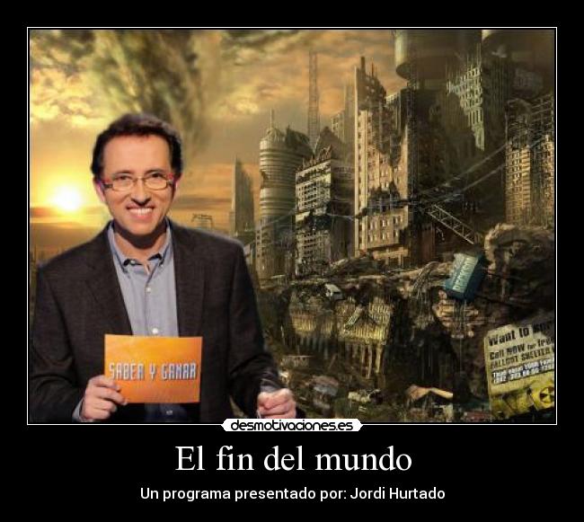 El fin del mundo - 
