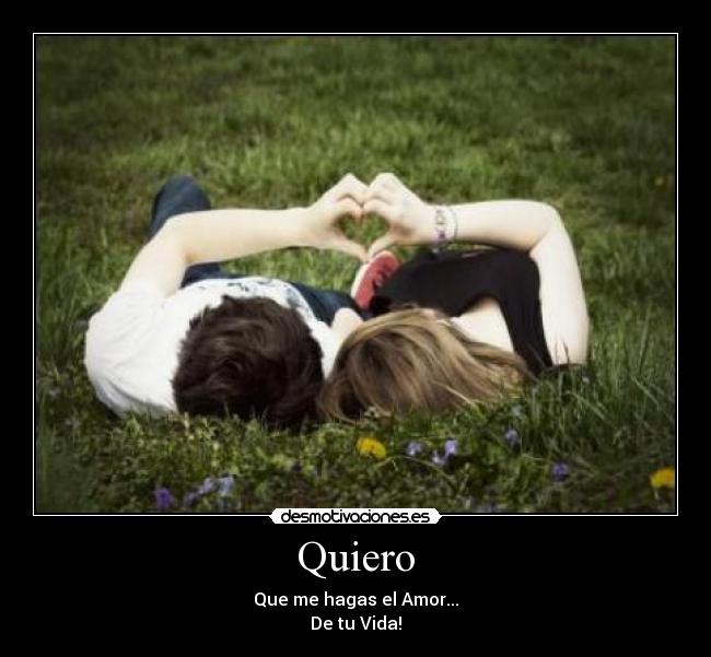 Quiero -