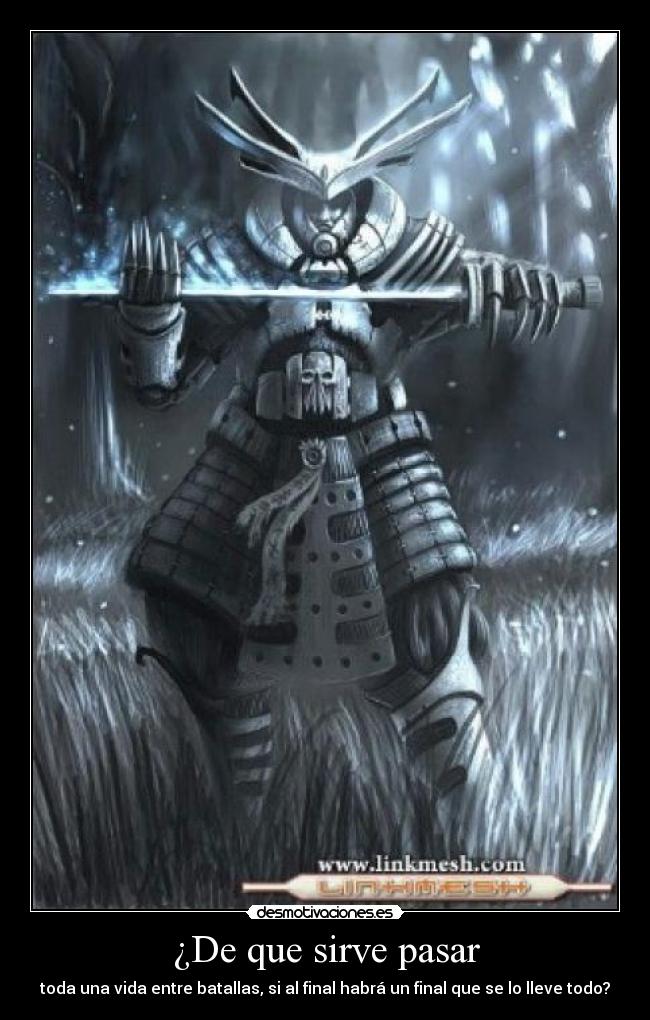 ¿De que sirve pasar -