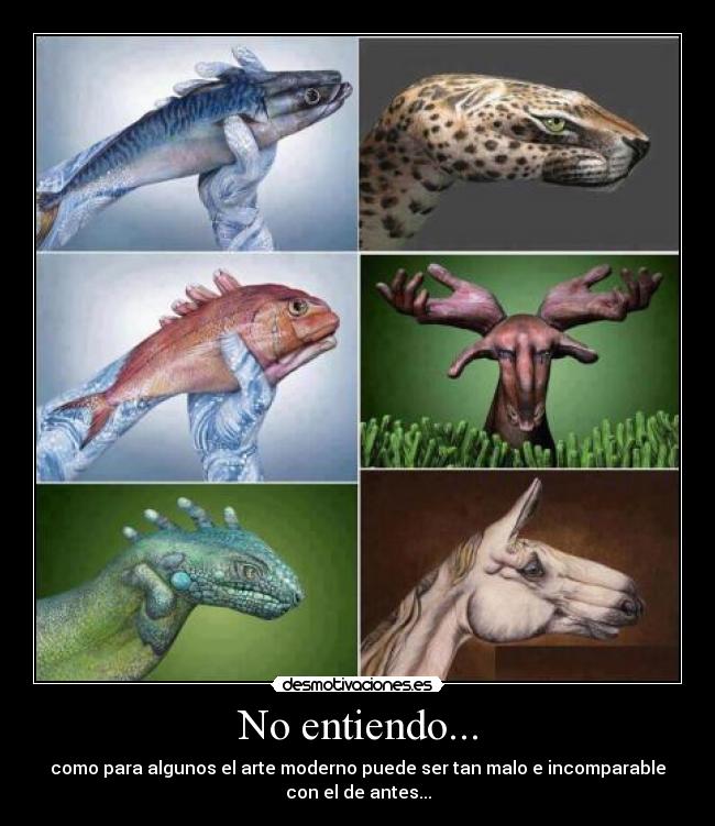 carteles arte cuerpos pintados manos iguana caballo alce pez leopardo desmotivaciones