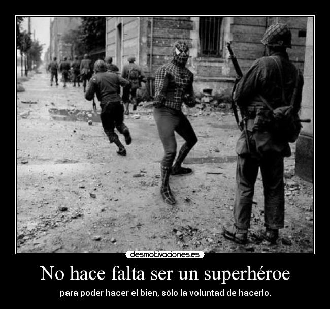 No hace falta ser un superhéroe - 