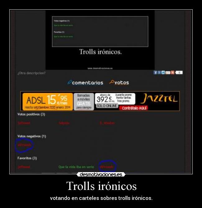 Trolls irónicos - votando en carteles sobres trolls irónicos.