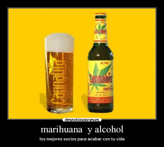 marihuana y alcohol -