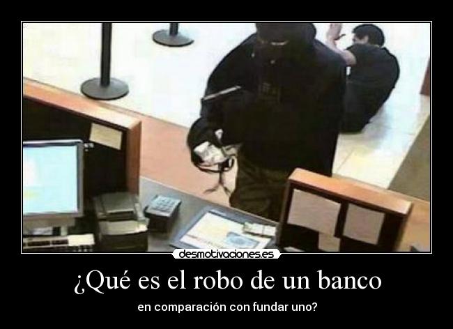 ¿Qué es el robo de un banco - 