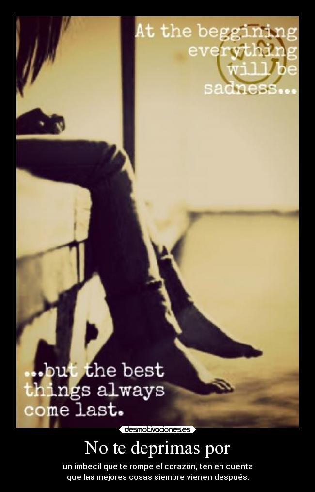 No te deprimas por - 