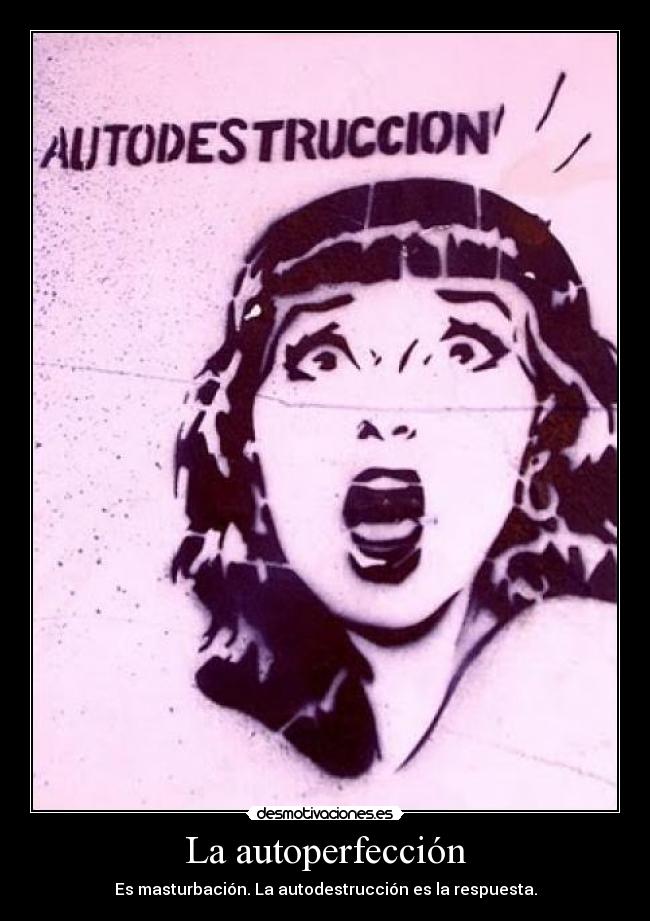 La autoperfección - 