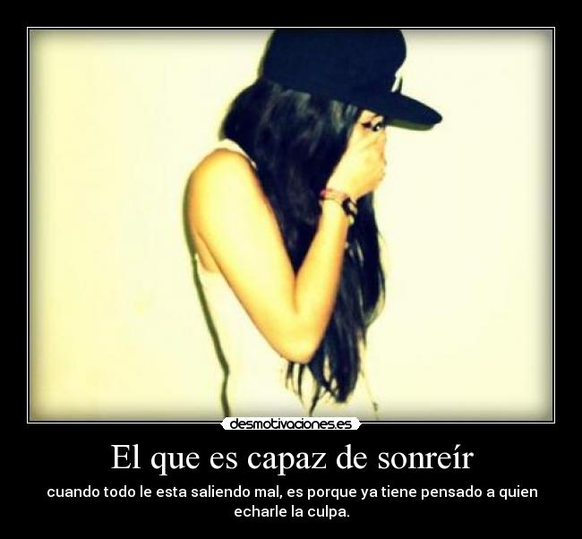 El que es capaz de sonreír - 