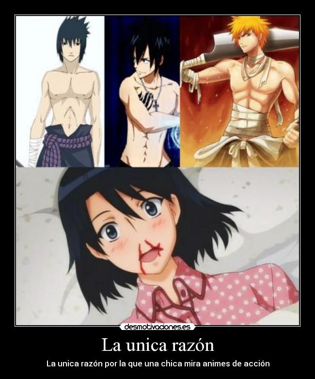 La unica razón - La unica razón por la que una chica mira animes de acción