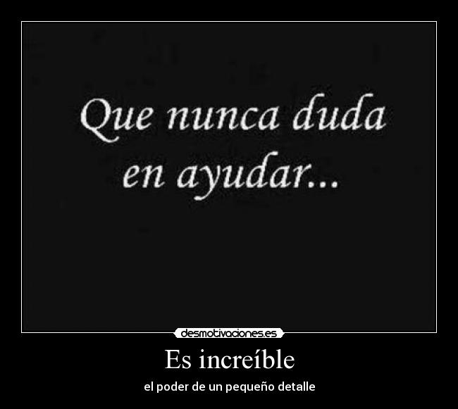 Es increíble - el poder de un pequeño detalle