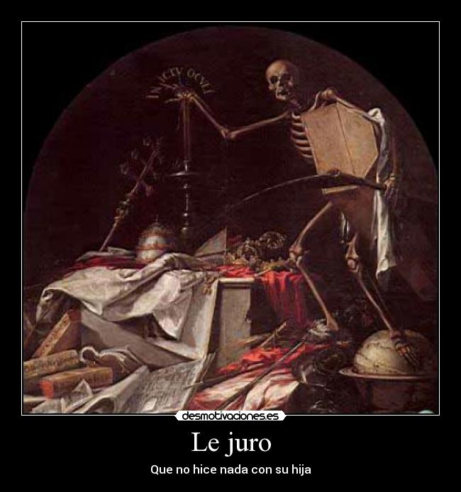 Le juro -