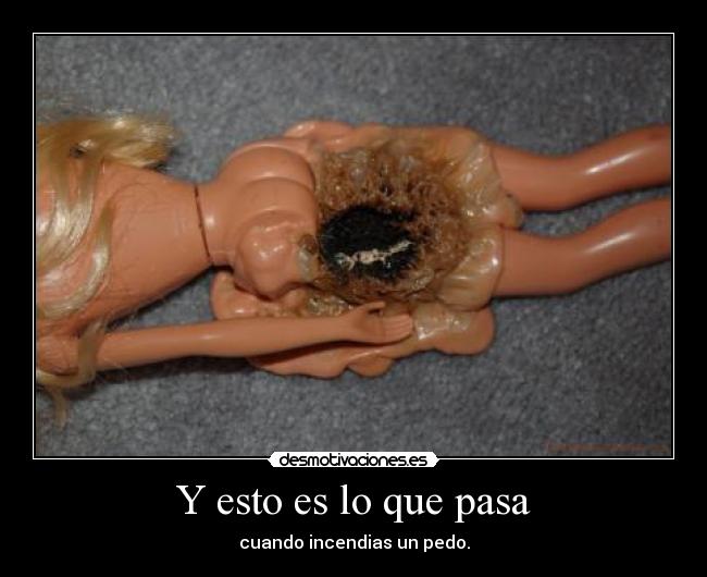 Y esto es lo que pasa - 