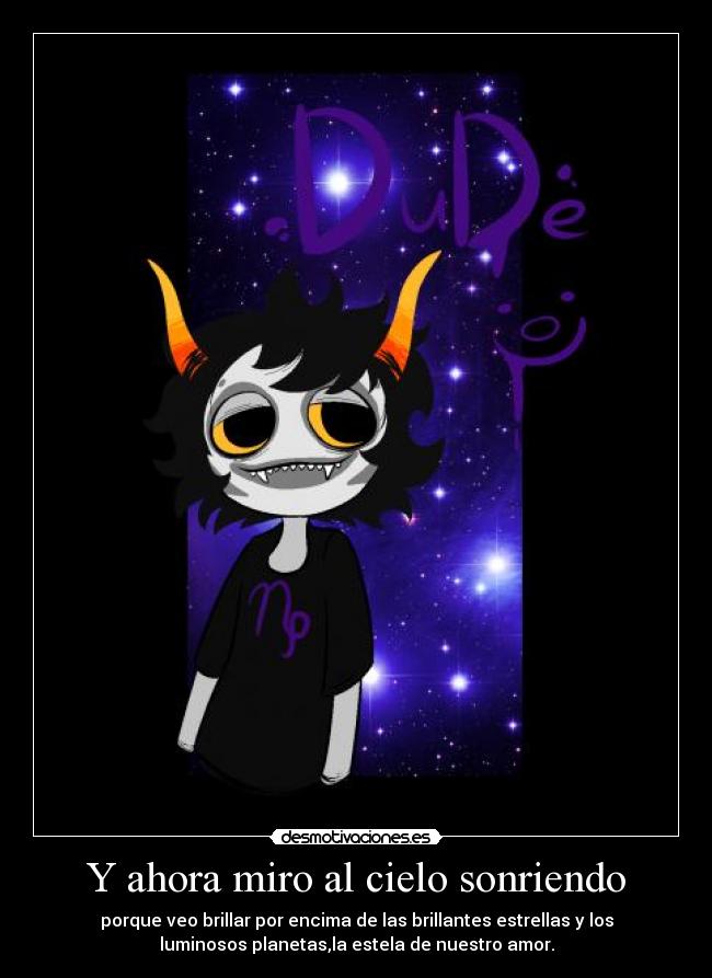 Y ahora miro al cielo sonriendo - 