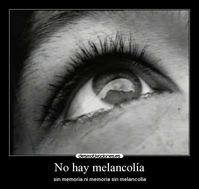 No hay melancolía - 