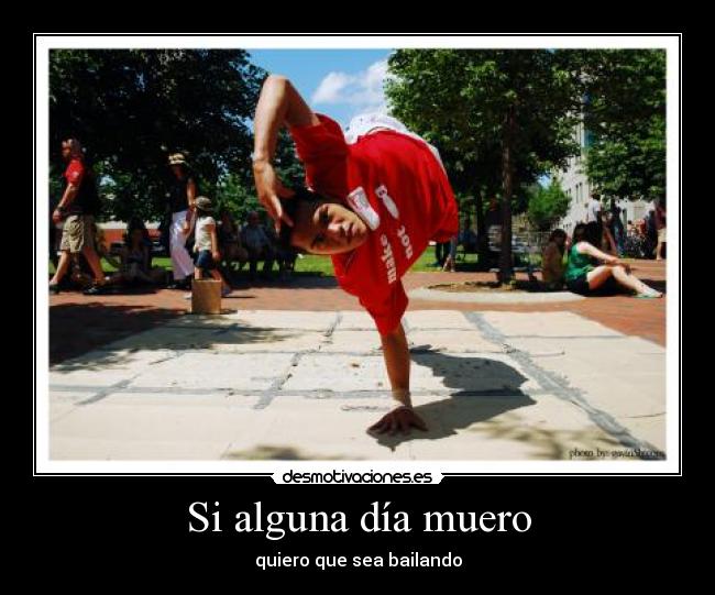 Si alguna día muero - 